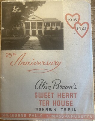 Shelburne Falls, MA-Alice Browns Sweet Heart Tea House Booklet Mohawk Trail 1941