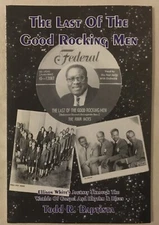 The Last of the good Rocking Men by Todd R. Baptista - 2002 Signed Paperback