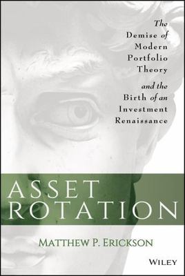 Asset Rotation by Erickson, Matthew P.