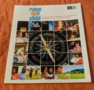 Raise up a Child Study Guide by Phil Tuttle (2008, Paperback) BRAND NEW!