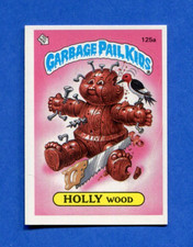 1986 Topps GARBAGE PAIL KIDS #125a HOLLY WOOD (one star checklist back) NM/MT