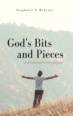 Gottes Bits and Pieces: Eine Andacht mit Zweck: 0, breiter, Ste