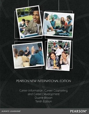 Career Information, Career Counseling, and Career Development | Duane Brown
