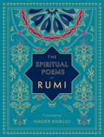 The Spiritual Poems Of Rumi | Translated By Nader Khalili | Rumi | Englisch