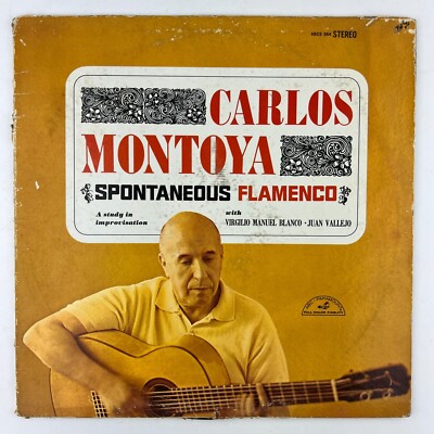 Carlos Montoya - Spontaneous Flamenco Vinyl LP Record Album ABCS 564