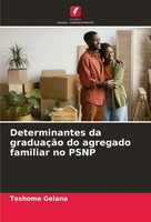 Teshome Gelana | Determinantes Da GraduaçãO Do Agregado Familiar No Psnp | Buch