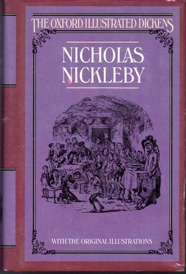 Nicholas Nickleby (Oxford Illustrated Dickens)