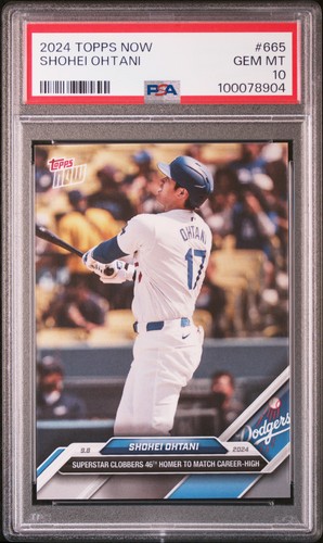 2024 TOPPS NOW #665 SHOHEI OHTANI PSA 10