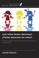 ¡Los NiñOs Tienen Derechos! - ¿Tienen Derechos Los NiñOs? Arlinda Mehovic Buch