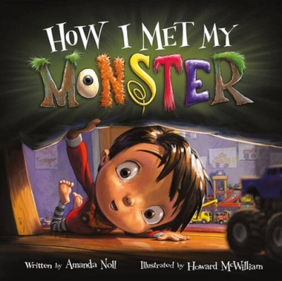 How I Met My Monster (I Need My Monster) - Paperback By Noll, Amanda - VERY GOOD
