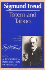 TOTEM AND TABOO (THE STANDARD EDITION) (COMPLETE By Sigmund Freud & James VG