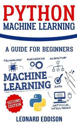 Leonard Eddison Python Machine Learning (Paperback)