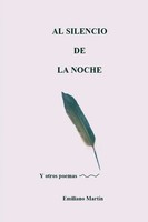 Emiliano MartíN | Al Silencio De La Noche | Taschenbuch | Spanisch (2025)