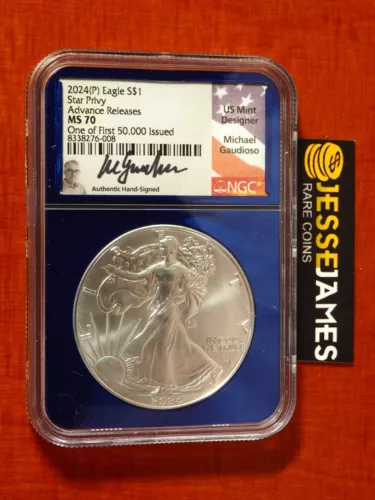 2024 (P) SILVER EAGLE NGC MS70 STAR PRIVY ADVANCE RELEASES GAUDIOSO SIGNED LABEL