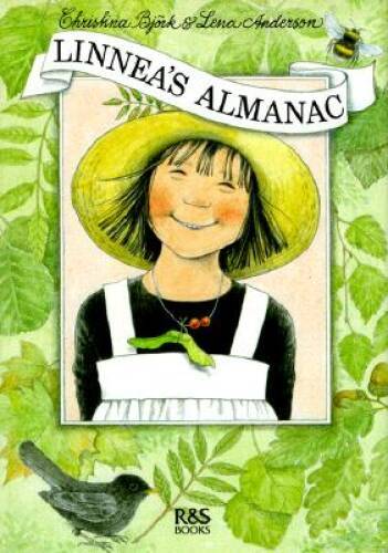 Linnea's Almanac (Linnea books) - Hardcover By Bjork, Cristina - VERY GOOD