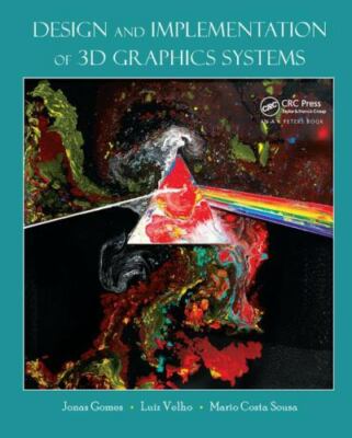 Design and Implementation of 3d Graphics Systems, Hardcover by Gomes, Jonas D...
