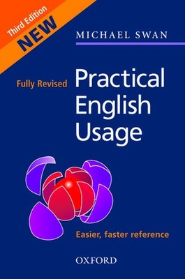 Practical English Usage, Third Edition..., Michael Swan