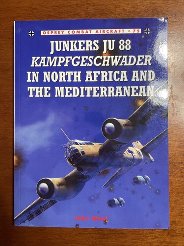 Junkers Ju 88 Kampfgeschwader in North Africa & - Osprey Combat Aircraft #73