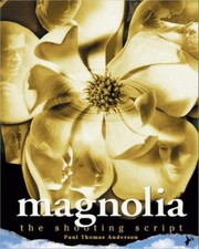 Magnolia : The Shooting Script Paperback Paul Thomas Anderson