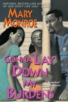 Gonna Lay Down My Burdens Mary Monroe Taschenbuch Kartoniert / Broschiert 2003