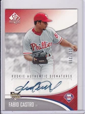 2006 SP AUTHENTIC FABIO CASTRO AUTO. ROOKIE RC 5/399