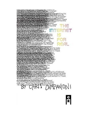 the Internet is for real, Chris Campanioni