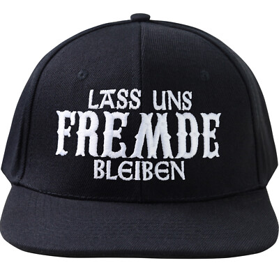 Cap Snapback mit Stickerei | Kappe bestickt ''Lass uns Fremde bleiben'' | unisex