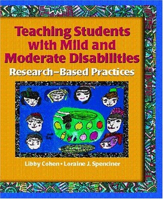 Teaching Students with Mild and Moderate Disabilities : Research-