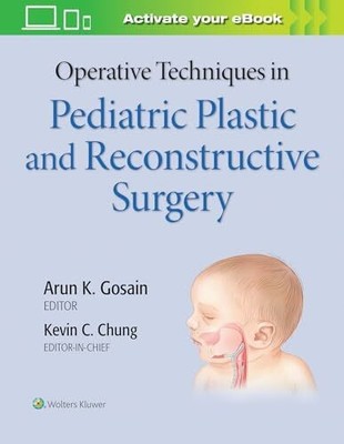 Operative Techniques in Pediatric Plastic and Buch Wolters Kluwer Health
