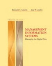 Management Information Systems : Managing the Digital Firm by Kenneth C. ...