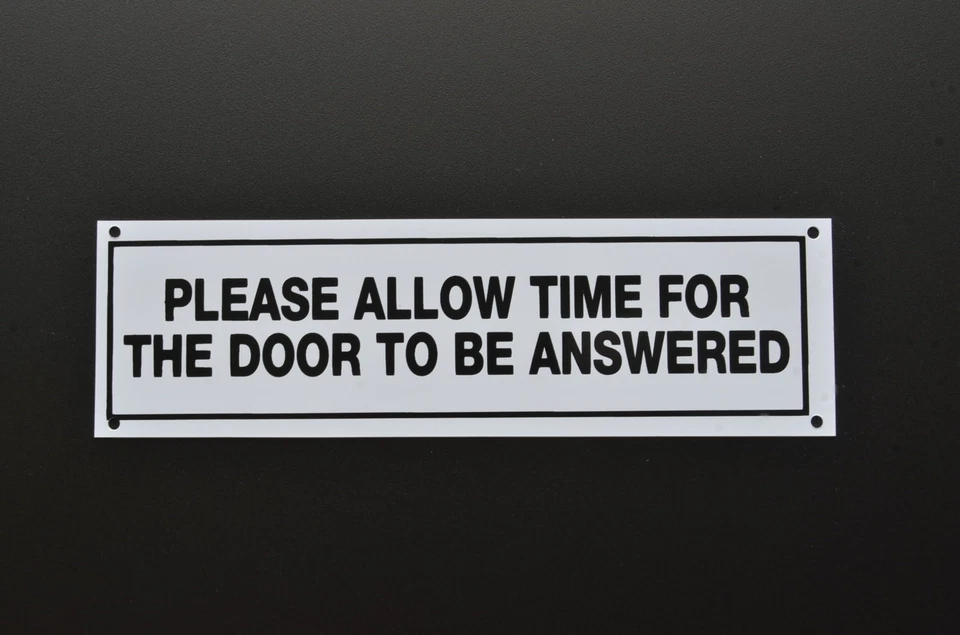 PLEASE ALLOW TIME FOR DOOR TO BE OPENED door sign or sticker 190mmx58mm delivery