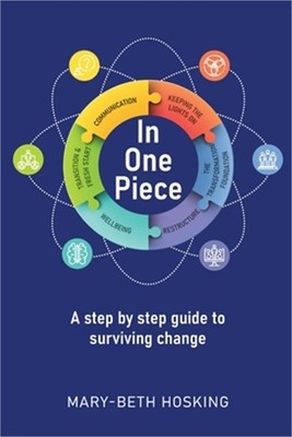 In One Piece: A step by step guide to surviving change (Paperback or Softback)