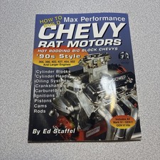 How to Build Max Performance Chevy Rat Motors: Hot Rodding Big-Block Chevys