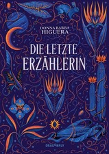 Donna Barba Hig Die letzte Erzählerin: All Age Sci-Fi-Abe (Hardback) (UK IMPORT)