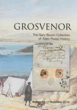 Classic India Auction Catalog - The Gary Brown Collection of Aden Postal History