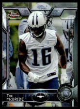 2015 Topps Chrome Tre McBride Rookie Tennessee Titans #196
