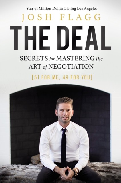 The Deal by Josh Flagg (Hardback Book)