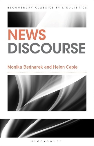 Helen Caple Monika Bednarek News Discourse (Tascabile)