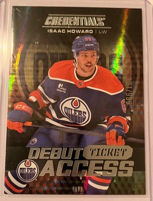 Isaac Howard RC /999 Debut Ticket Access 2025-26 Credentials # 142 Oilers