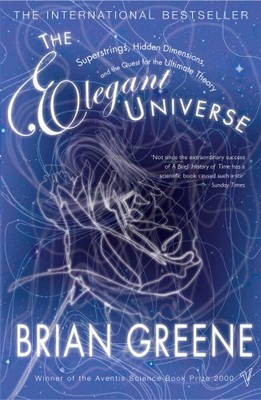 The Elegant Universe: Superstrings, Hidden Dimensions und... - Greene, Brian