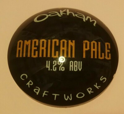 OAKHAM Brauerei Bier Pumpe Abzeichen vorne AMERICAN PALE Fischauge Stil Ale