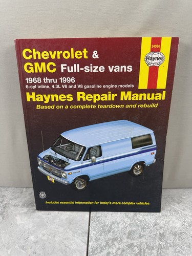 Haynes Chevrolet & GMC Full Size Vans 1968 thru 1996 Repair Manual Gas Eng 24080