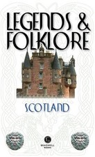 Legends & Folklore Scotland (Legends and Folklore) by Holland, Richard Book The