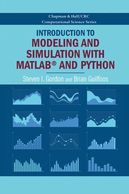 Introduction To Modeling And Simulation With Matlab(R) And Python