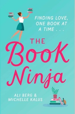 The Book Ninja by Ali Berg (Paperback Book)