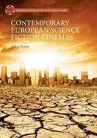 Contemporary European Science Fiction Cinemas Aidan Power
