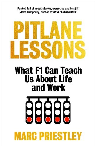 Pitlane Lessons: What F1 Can Teach You About Life... by Priestley, Marc HardbackFREE US DELIVERY | ISBN: 1847928951 | Quality Books