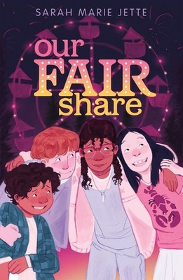 Our Fair Share by Sarah Marie Jette Hardcover Book
