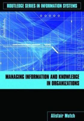 Management von Informationen und Wissen in Organisationen: Eine Alphabetisierung