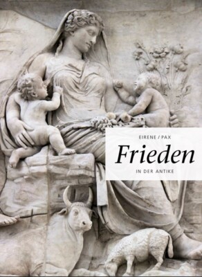 Lichtenberger Eirene/Pax Frieden in der Antike Römer Griechenland